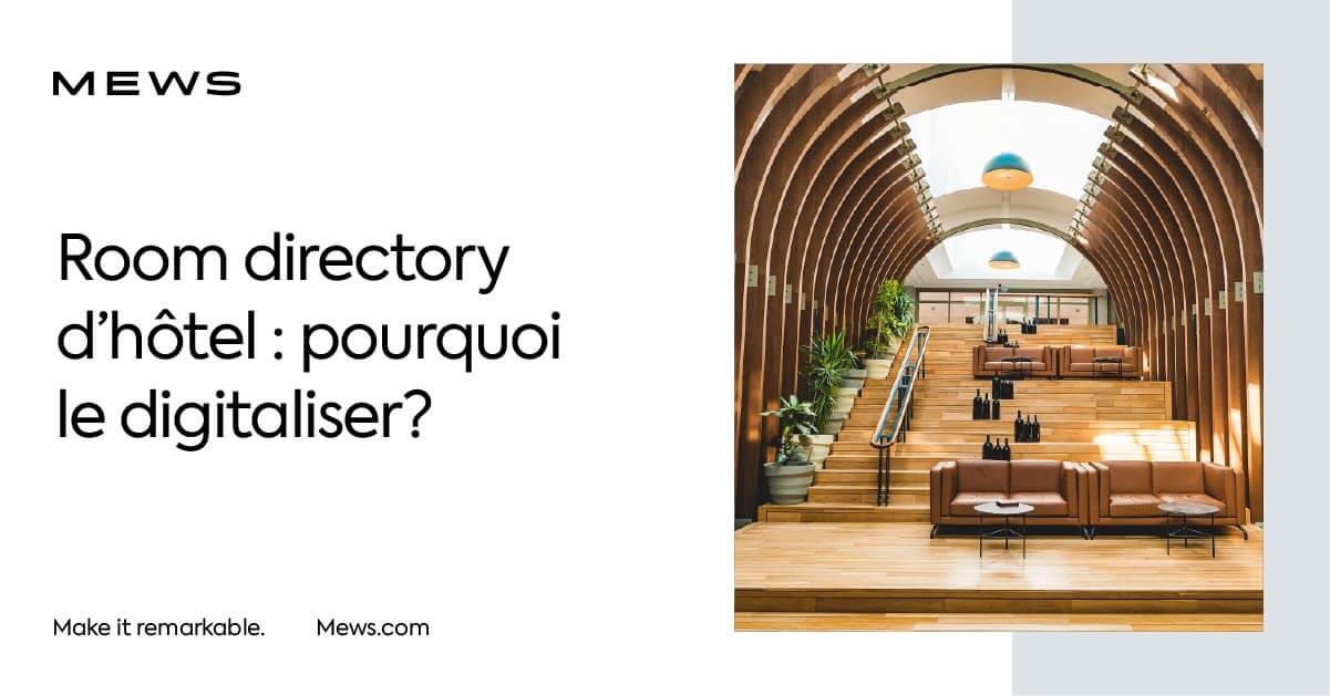 Pourquoi Digitaliser Le Room Directory De Votre Hôtel